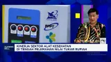 Tantangan Industri Alat Kesehatan Lokal di Tengah Tekanan Biaya Impor dan Pelemahan Rupiah